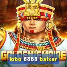 lobo 8888 baixar